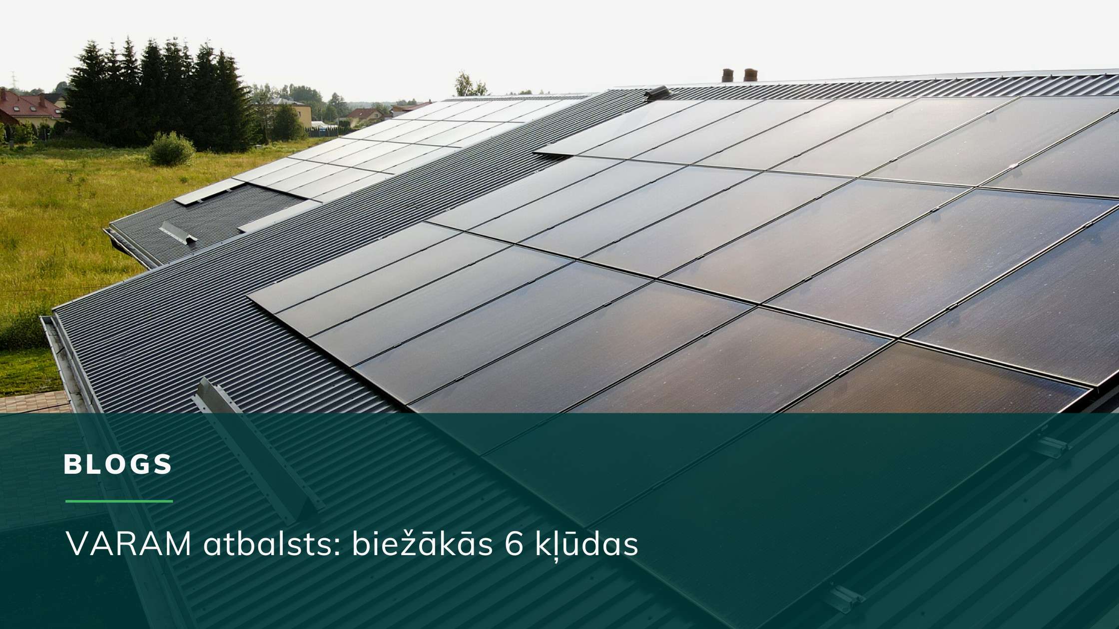 VARAM Atbalsts Saules Pane iem Nepie auj s 6 K das Energrid